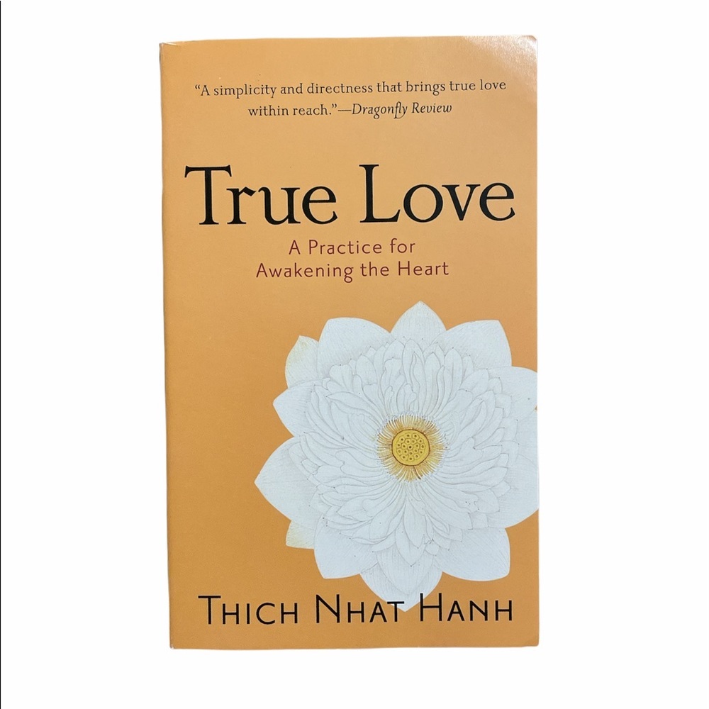 True Love: A Practice for Awakening the Heart
